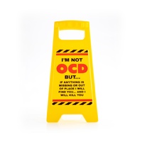 OCD Desk Warning Sign